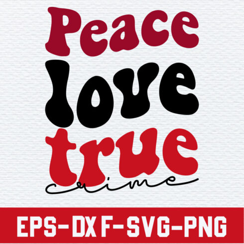 Peace love true crime cover image.