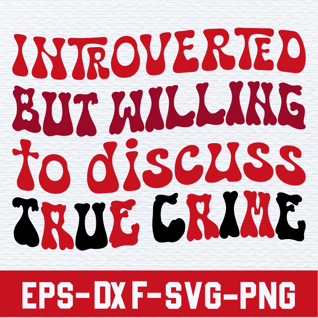 Introverted but willing to discuss True Crime cover image.