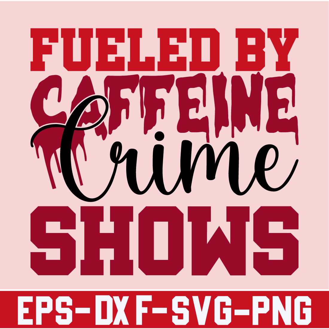 Fueled by Caffeine Crime Shows preview image.