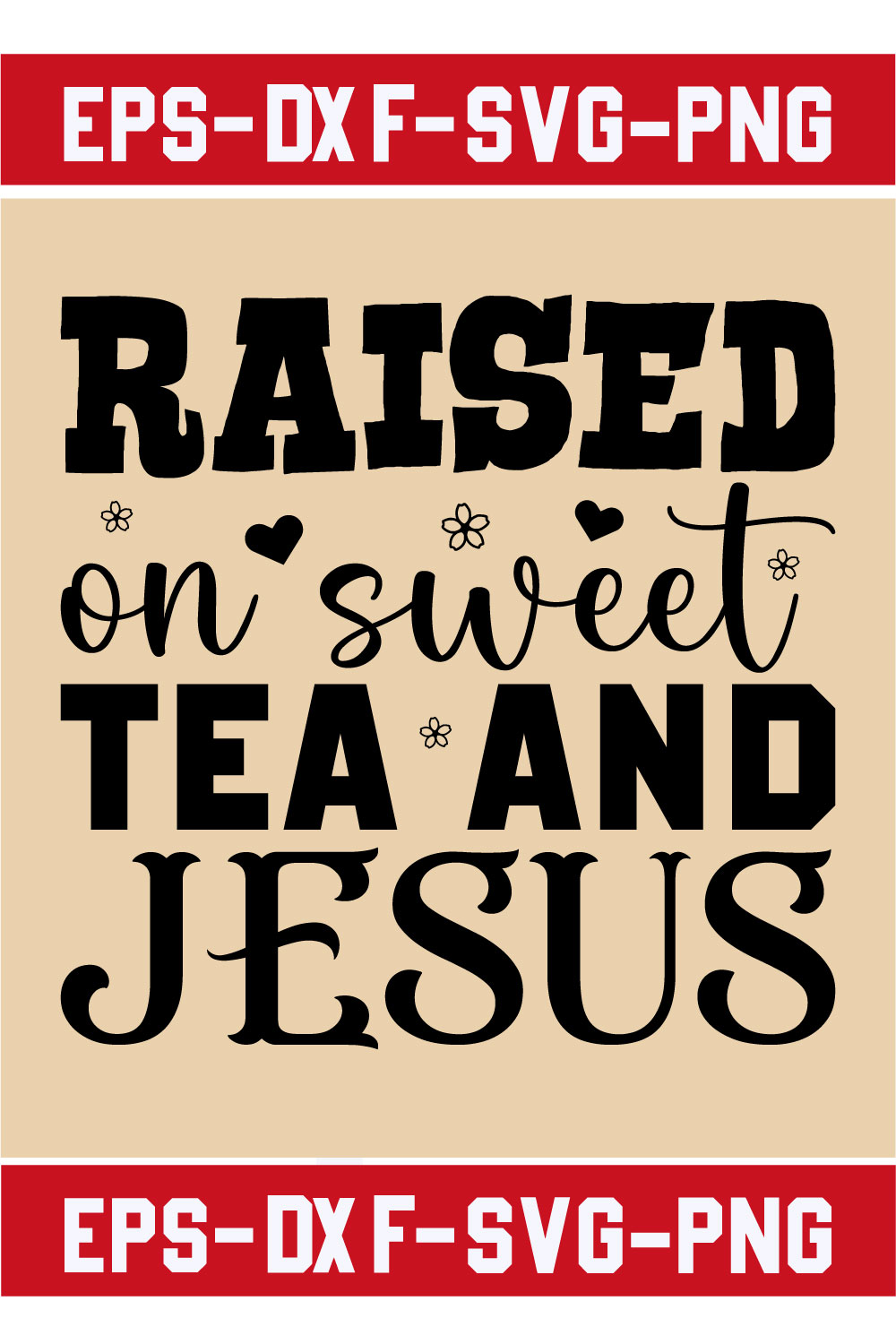 Raised on sweet tea and Jesus pinterest preview image.