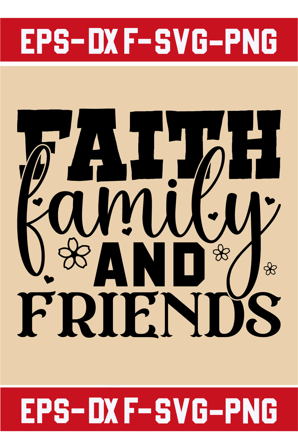 Faith family and friends pinterest preview image.