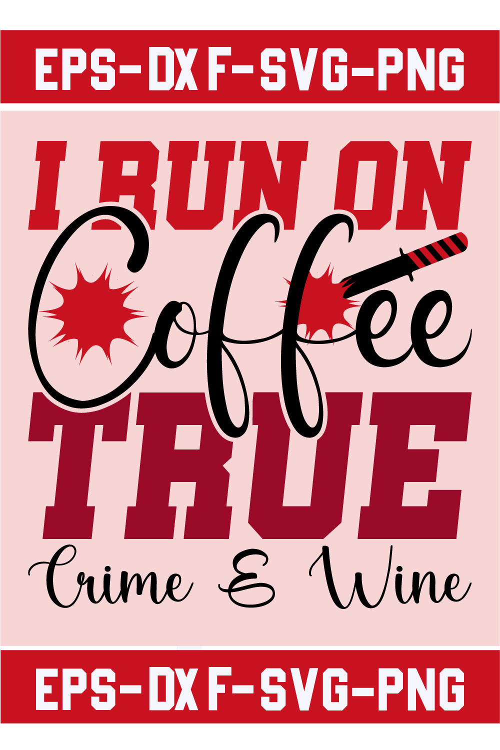 I Run On Coffee True Crime & Wine pinterest preview image.