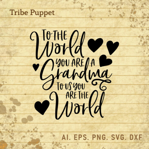 To The World You Are A Grandma cover image.