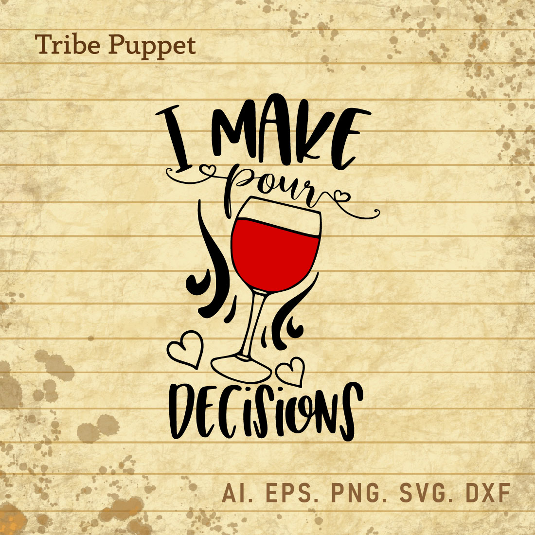 I Make Pour Decisions Wine cover image.