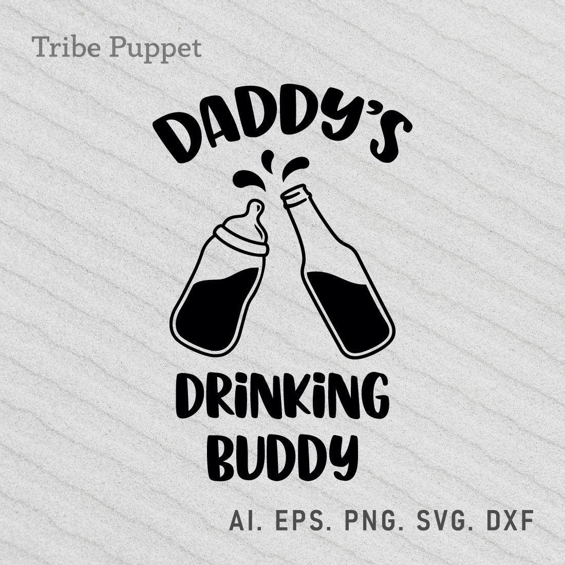 Daddy's drinking buddy svg file.