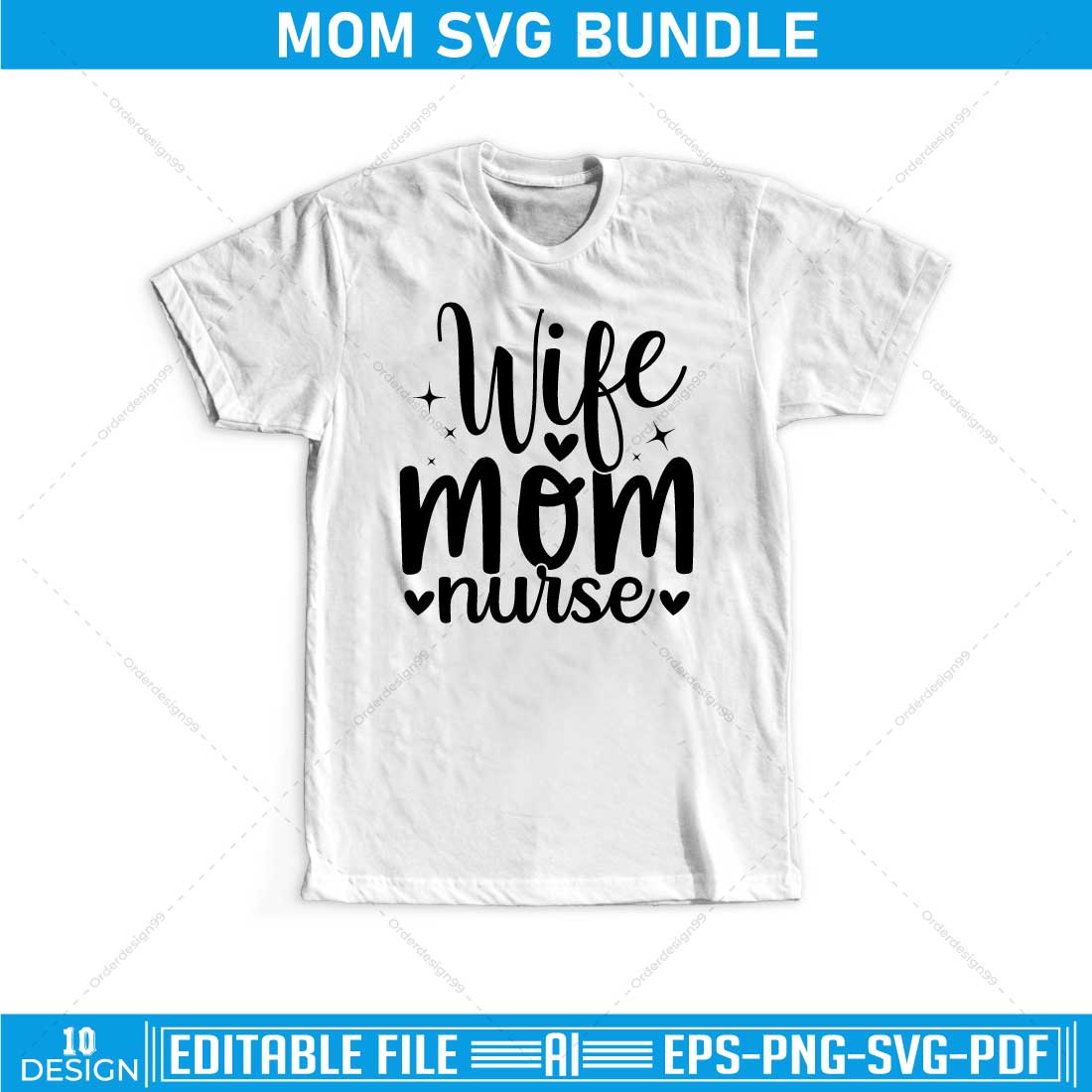 T - shirt that says wife mom nurse.