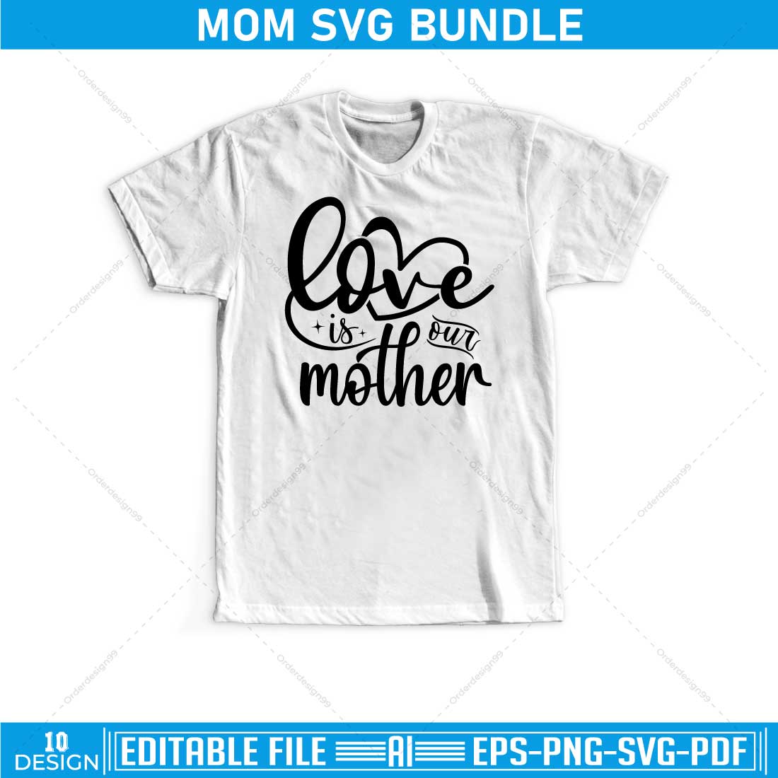 T - shirt with the words love is not a mother on it.