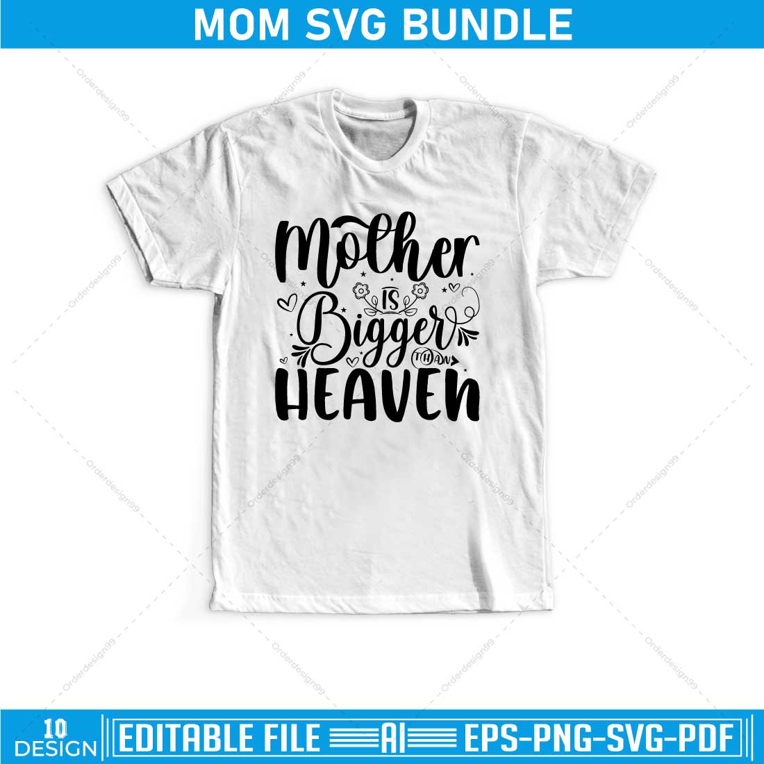 Mother is bigger than heaven t - shirt.