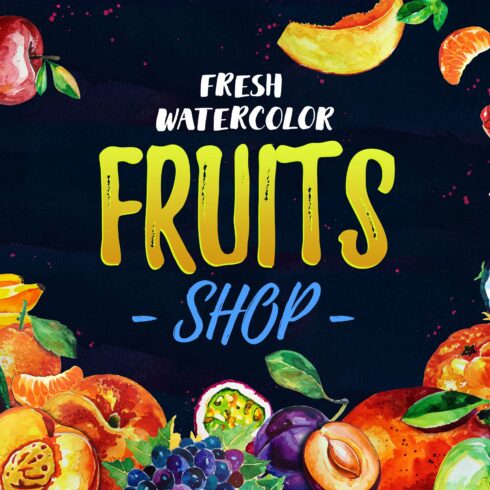 Fresh Watercolor Fruits Shop cover image.