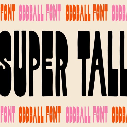 Oddball Super Tall! Hand-lettered! cover image.