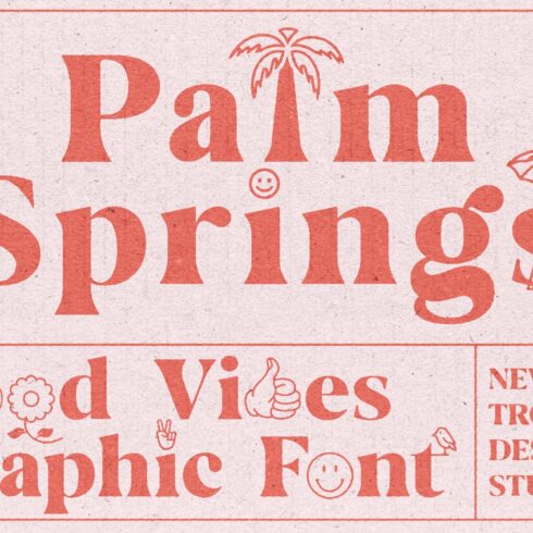 Palm Springs Graphic Font cover image.
