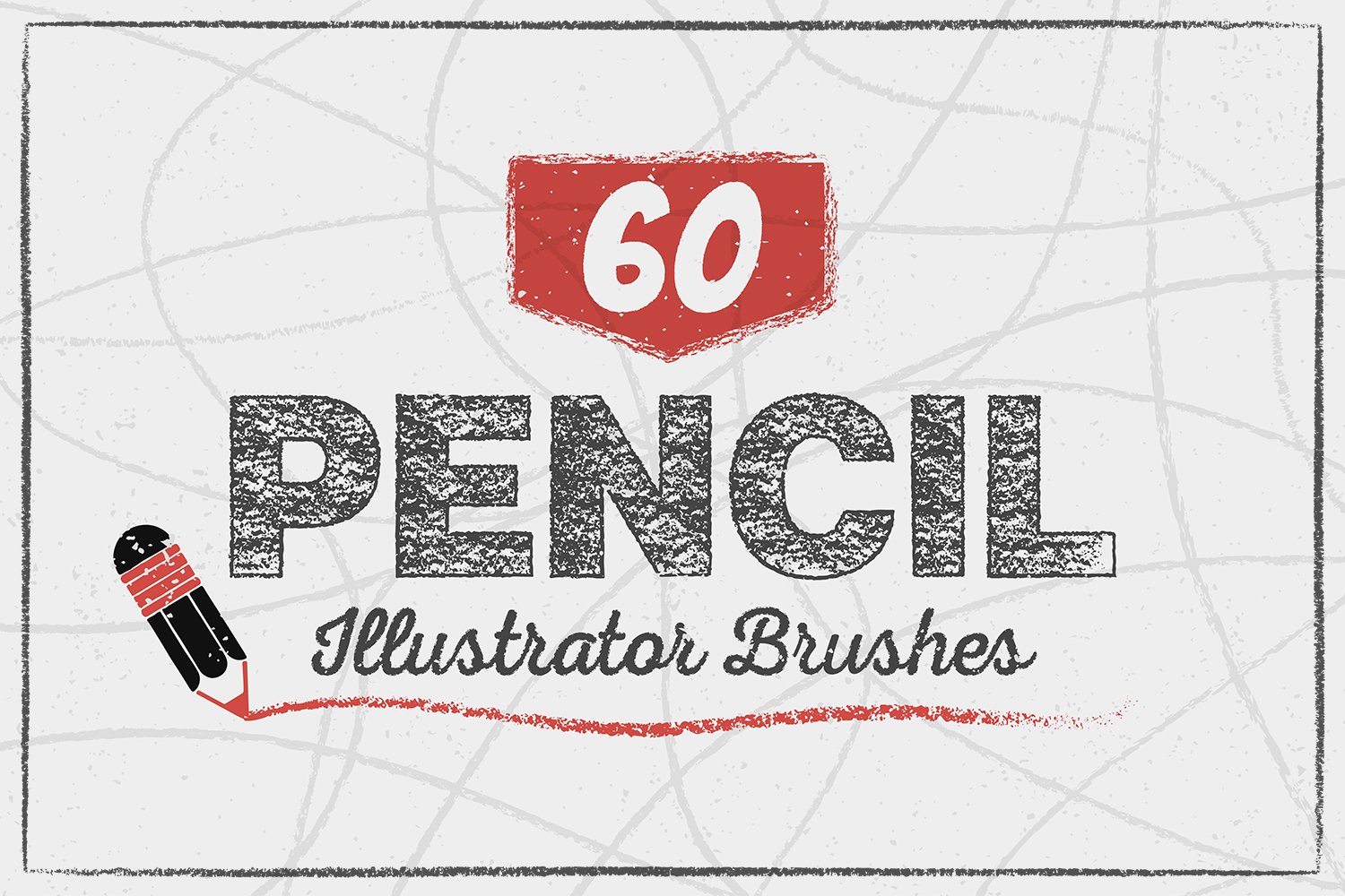 60 Pencil Brushes for Illustrator cover image.