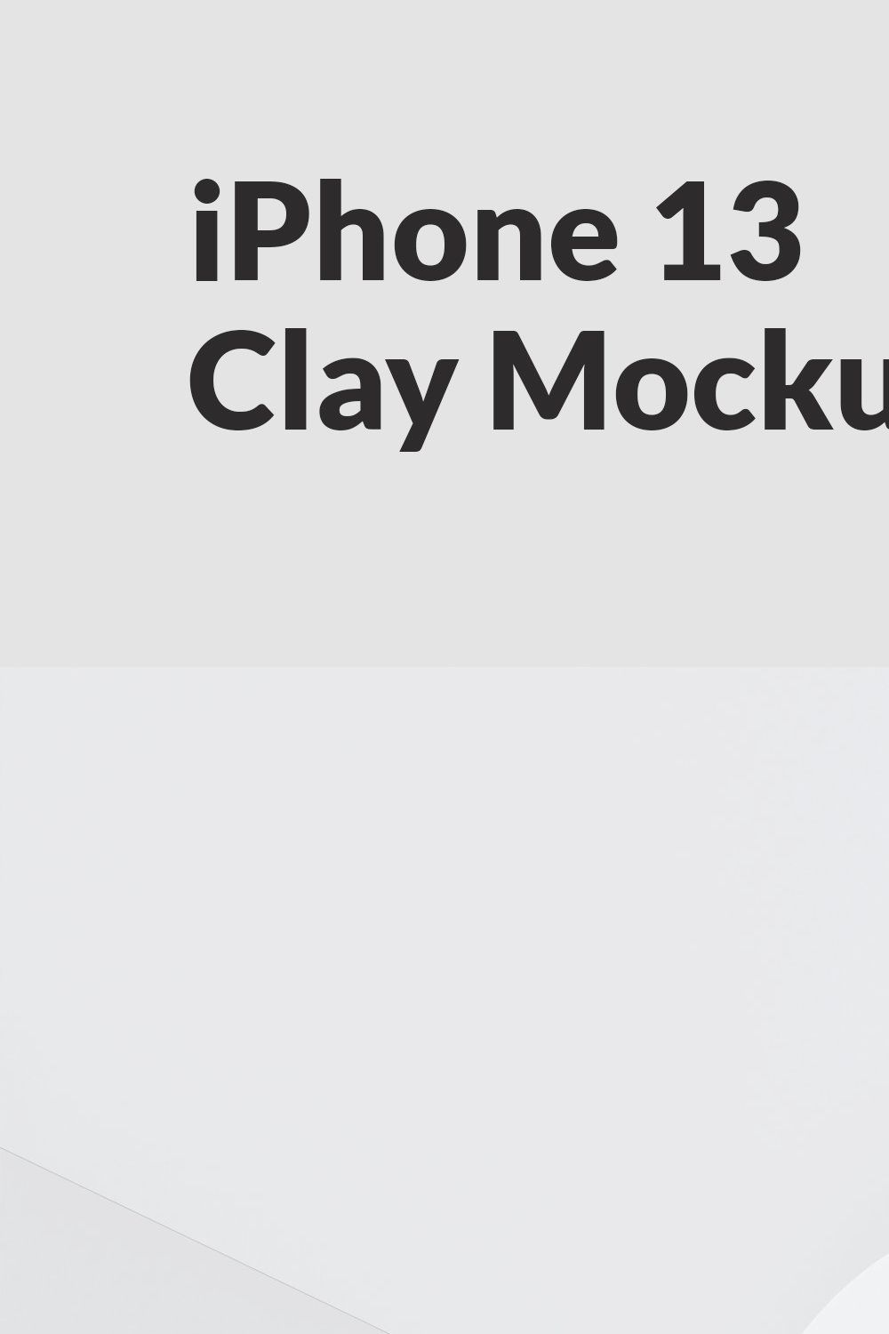 iPhone 13 Clay Mockup pinterest preview image.