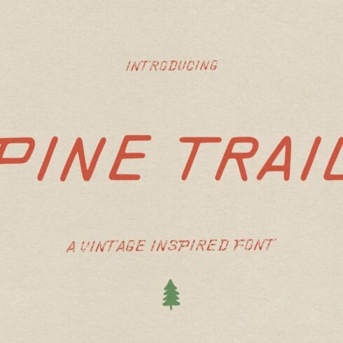 Pine Trail | Vintage Inspired Font cover image.