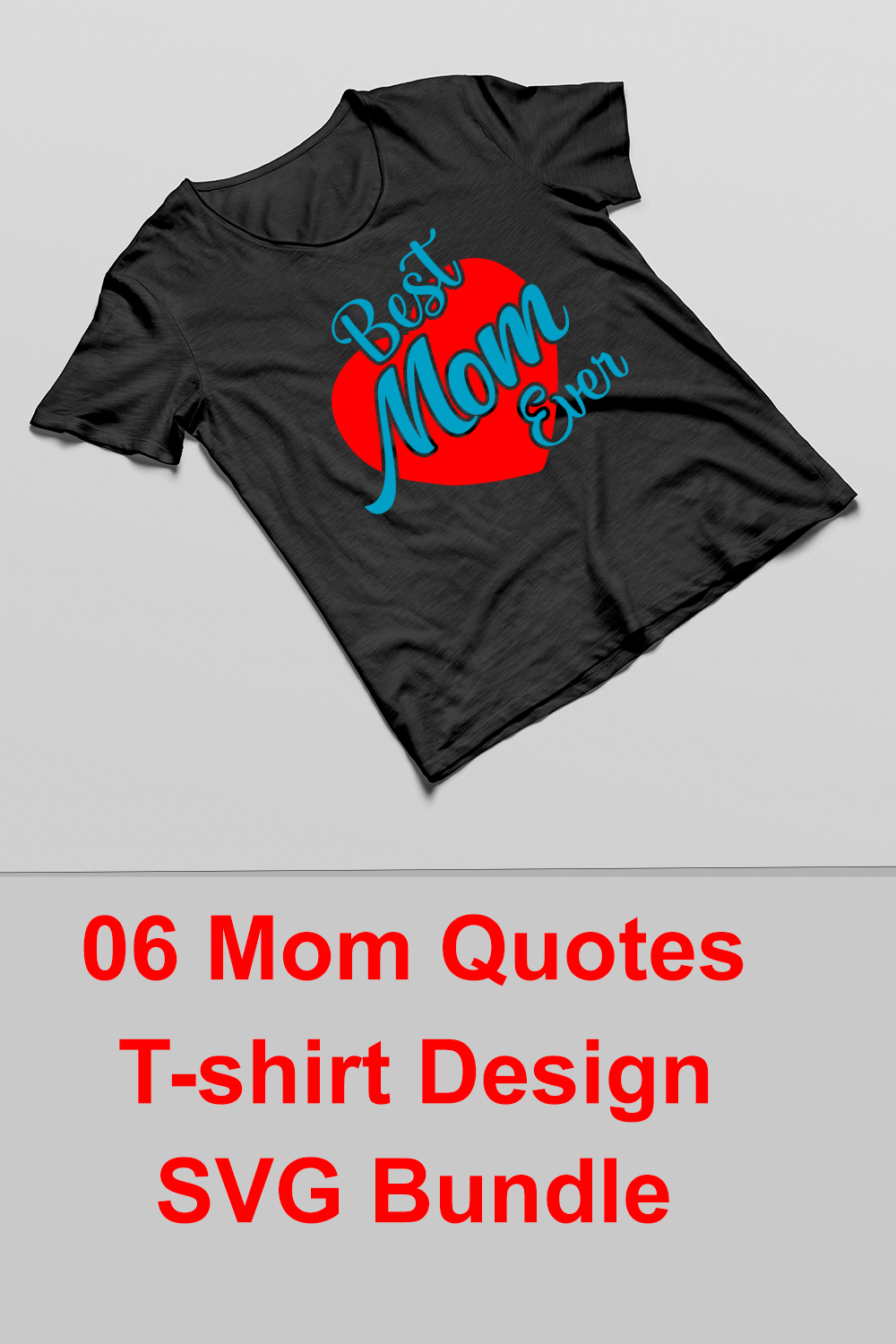 06 Mom Quotes T-shirt Design SVG Bundle pinterest preview image.