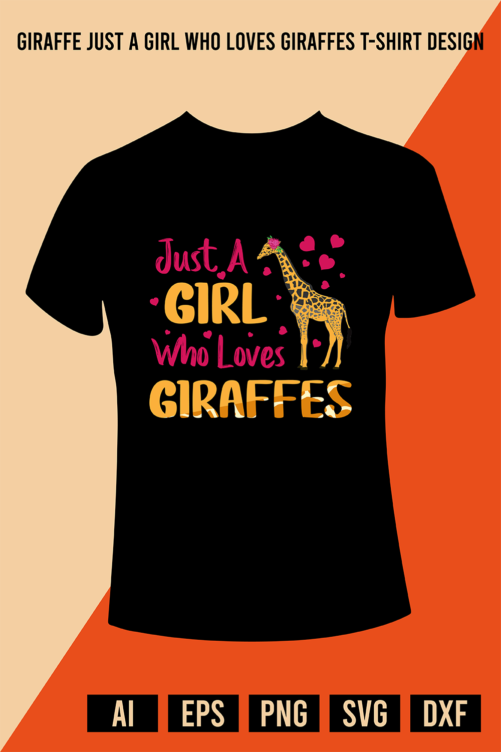 Giraffe Just A Girl Who Loves Giraffes T-Shirt Design pinterest preview image.