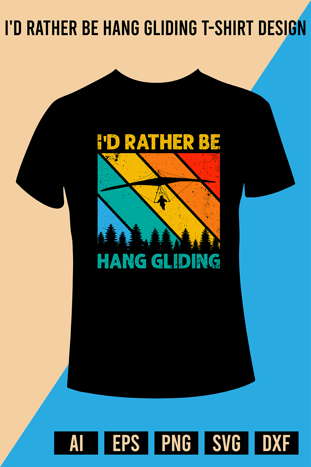 I'd Rather Be Hang Gliding T-Shirt Design pinterest preview image.