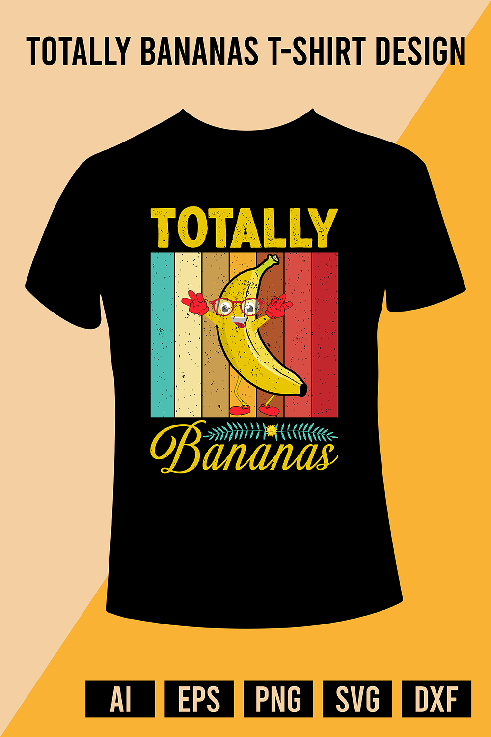 Totally Bananas T-Shirt Design pinterest preview image.