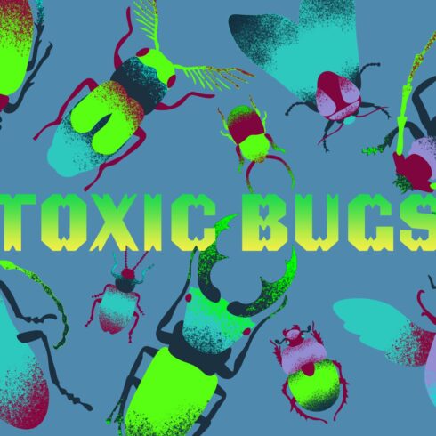 Toxic bugs cover image.