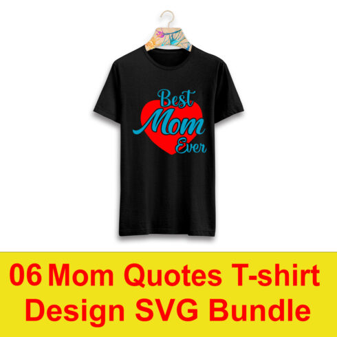 06 Mom Quotes T-shirt Design SVG Bundle cover image.