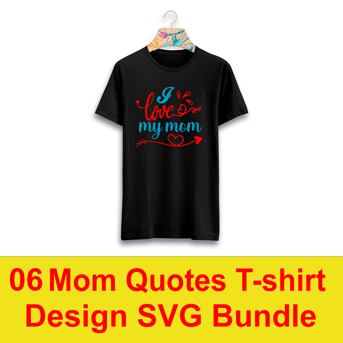 06 Mom Quotes T-shirt Design SVG Bundle preview image.