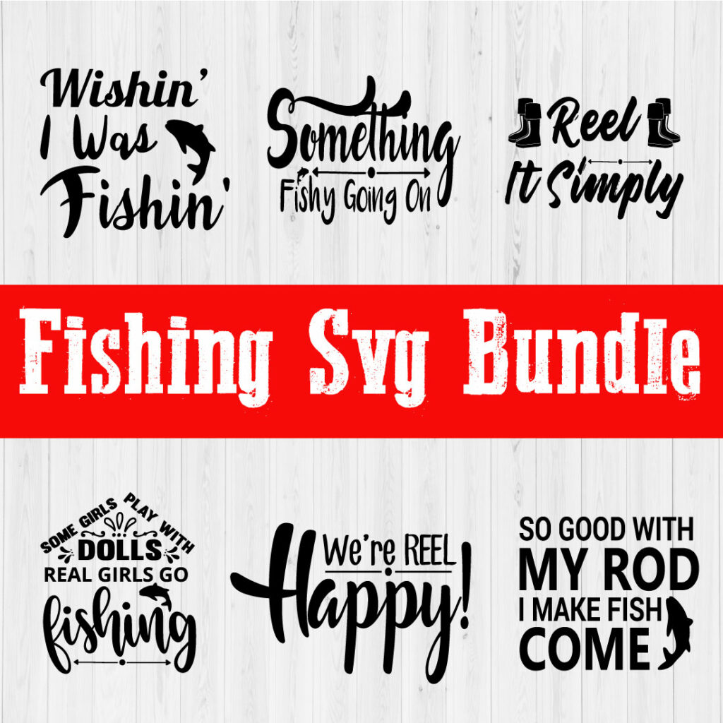 Fishing Svg Bundle Vol.13 - MasterBundles