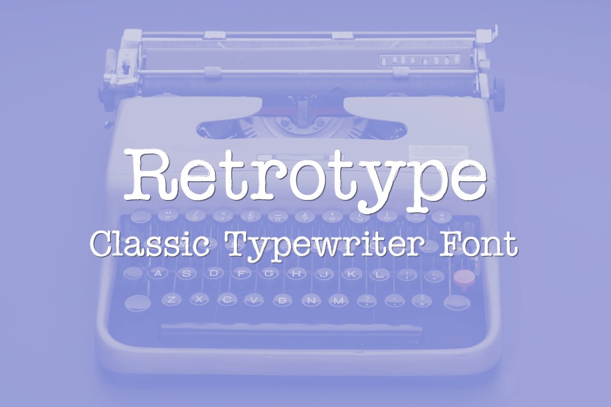 Retrotype - Classic Typewriter Font cover image.