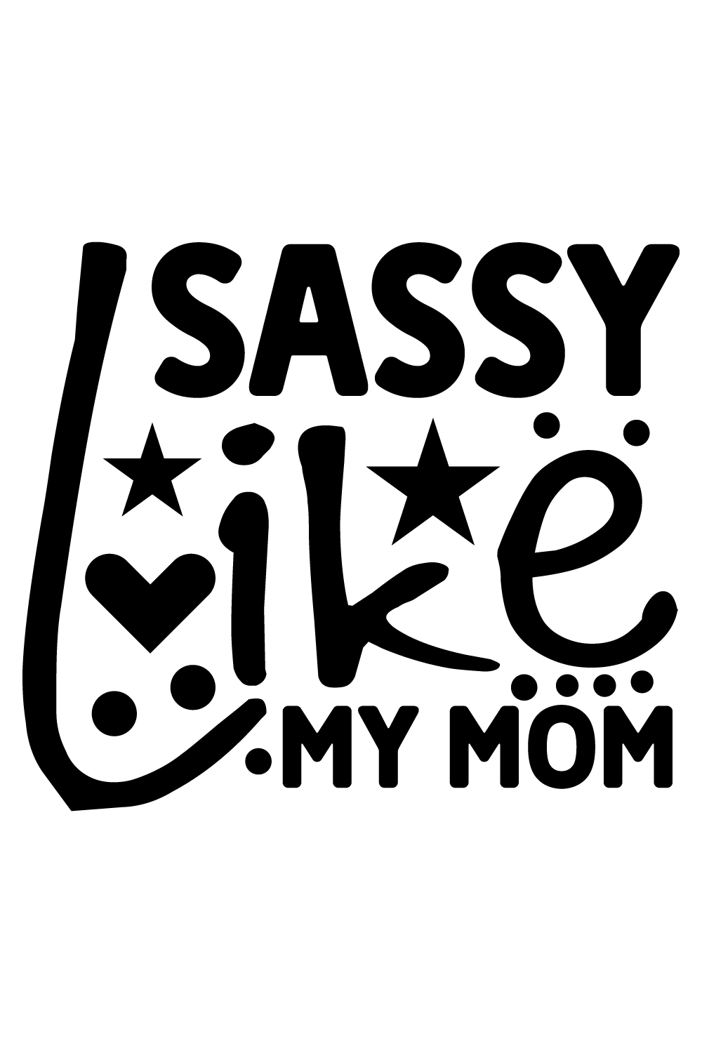 Sassy Like My Mom pinterest preview image.