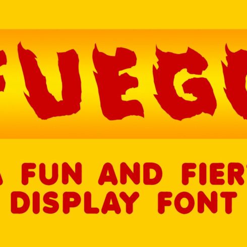 Fuego - A Fun and Fiery Font cover image.