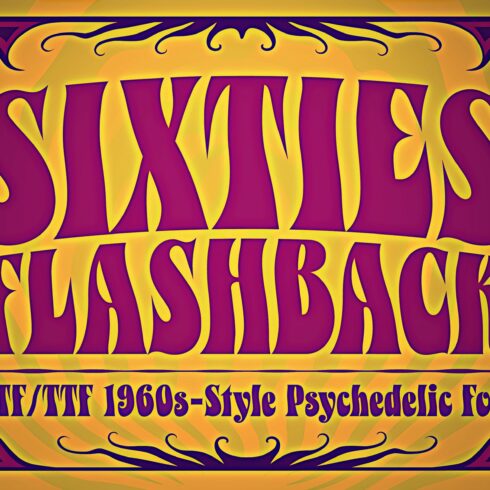 Sixties Flashback Psychedelic Font cover image.