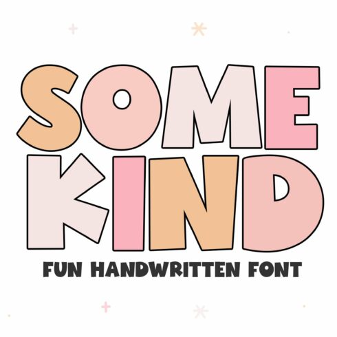 Somekind | Fun Handwritten Font cover image.