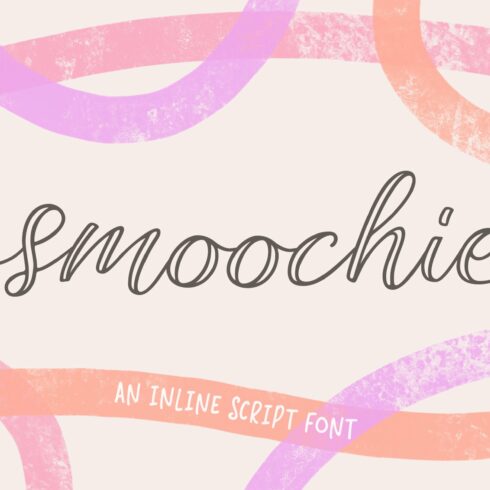 Smoochie | An Inline Script Font cover image.
