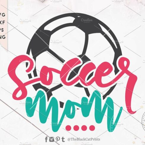 Soccer Mom SVG DXF EPS PNG cover image.