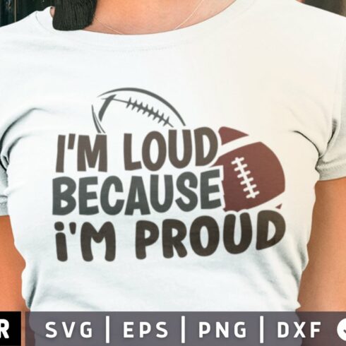 I'm loud because i'm proud SVG cover image.