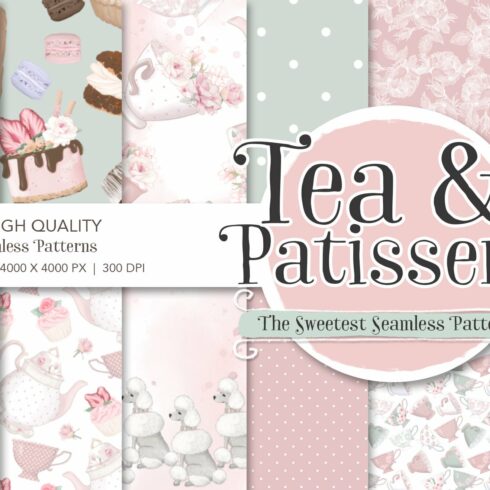 Tea & Patisserie Seamless Patterns cover image.