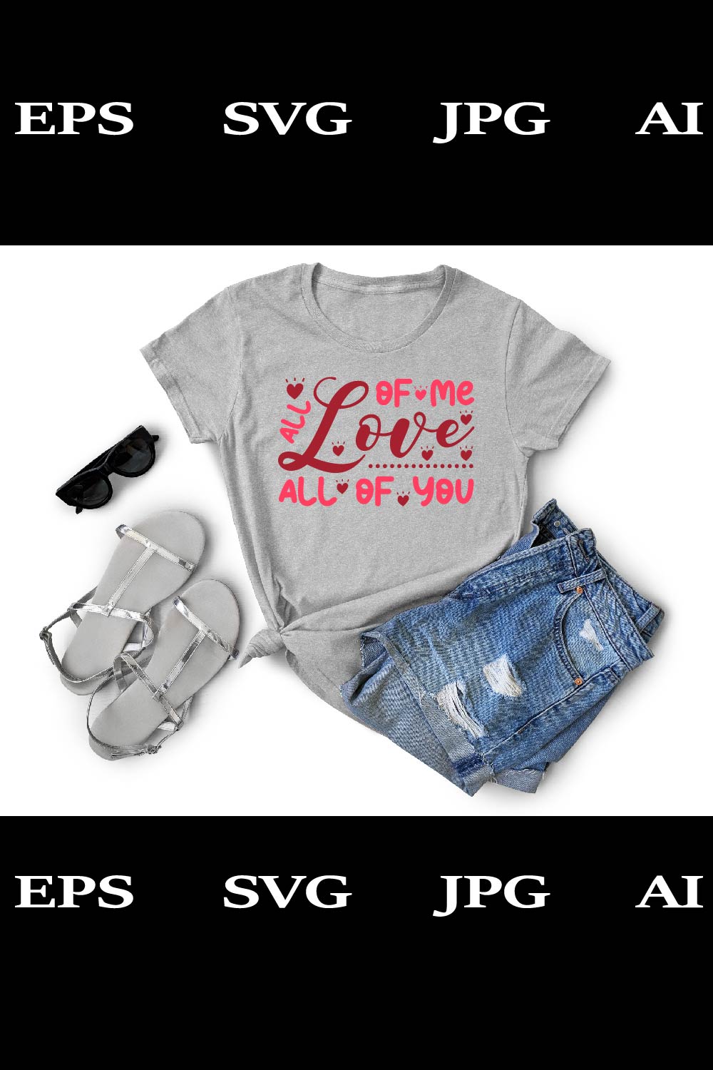 All Of Me Love All Of You T-Shirt Cut File Design pinterest preview image.