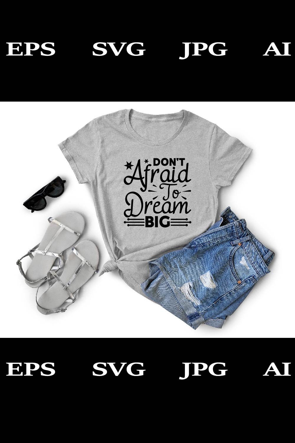 Don't Afraid To Dream Big T-Shirt Cut file pinterest preview image.