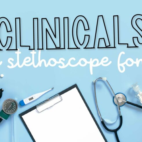 Clinicals - A Nurse Font Stethoscope cover image.