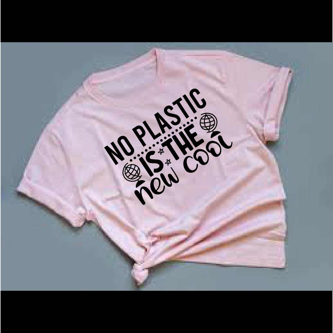 No Plastic Is The New Cool T-Shirt File preview image.