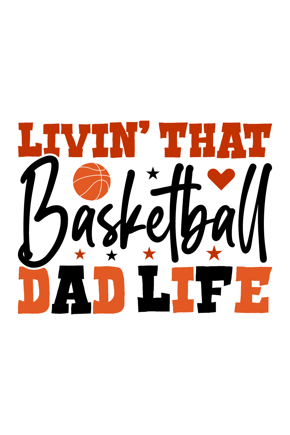 Livin That Basketball Dad Life pinterest preview image.