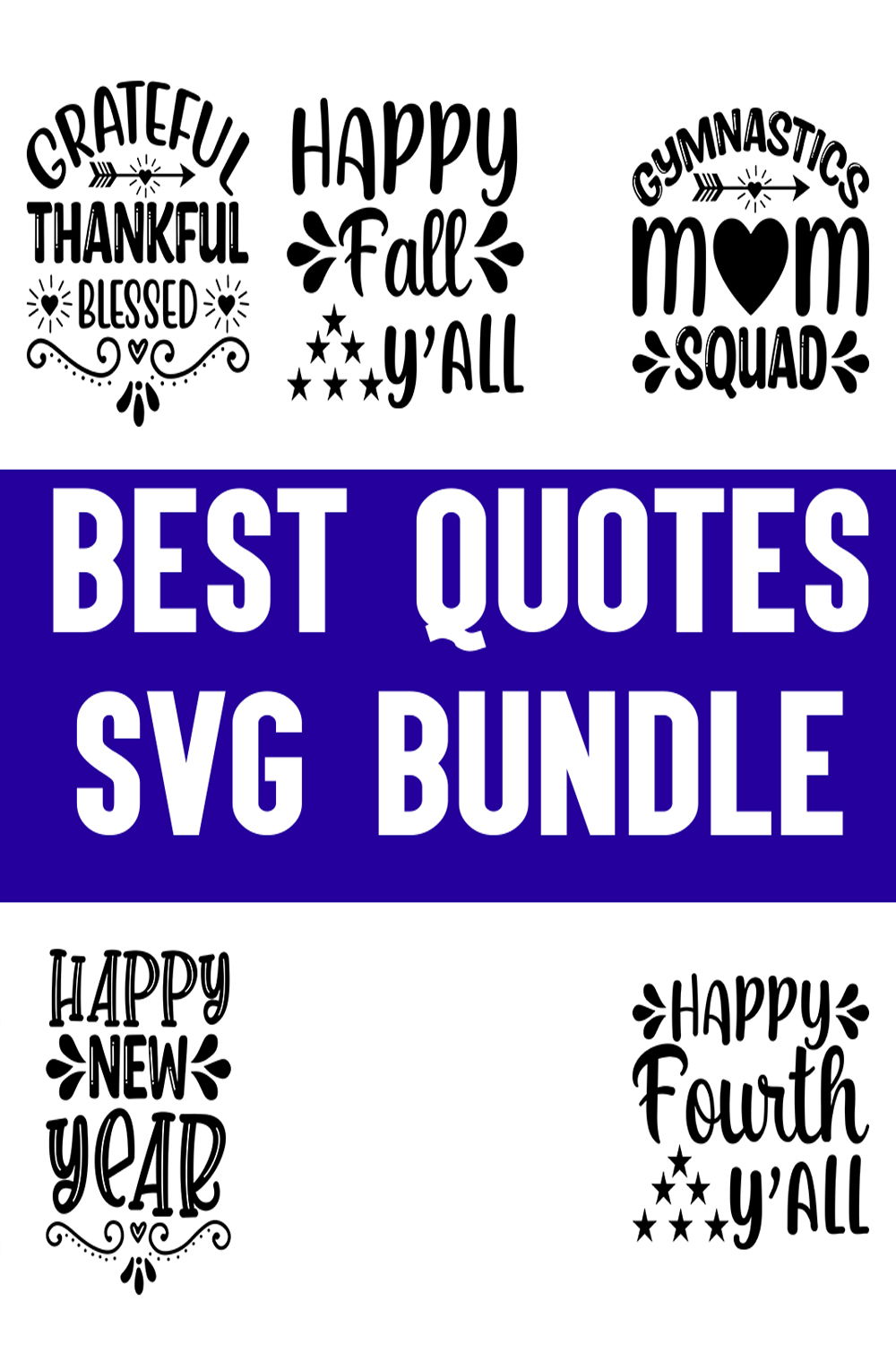 Best quotes svg Bundle pinterest preview image.