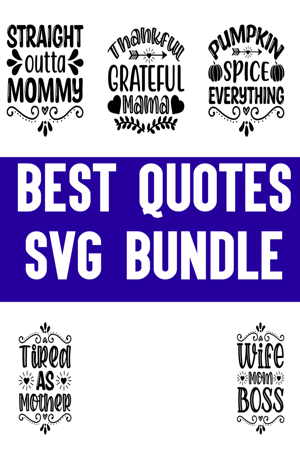 Best quotes svg Bundle pinterest preview image.