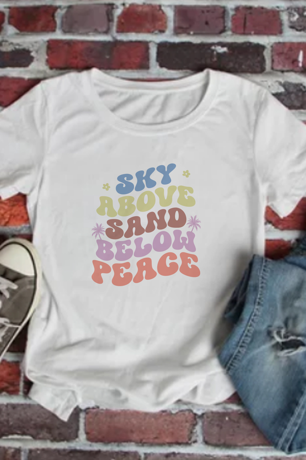 Sky Above Sand Below Peace, Summer t-shirt Design pinterest preview image.