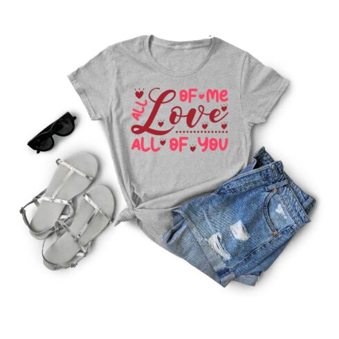 All Of Me Love All Of You T-Shirt Cut File Design cover image.