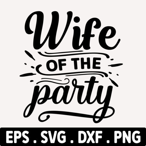 Wife of the Party svg cover image.