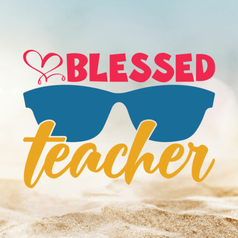 Blessed Teacher's Day T-shirt Design cover image.