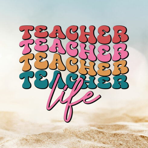 Teacher Life Teacher's Day T-shirt Design cover image.