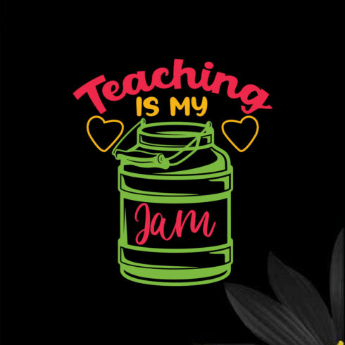 Teaching Is My Jam cover image.