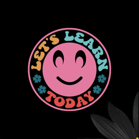 Let’s Learn Today Teacher's Day T-shirt Design cover image.