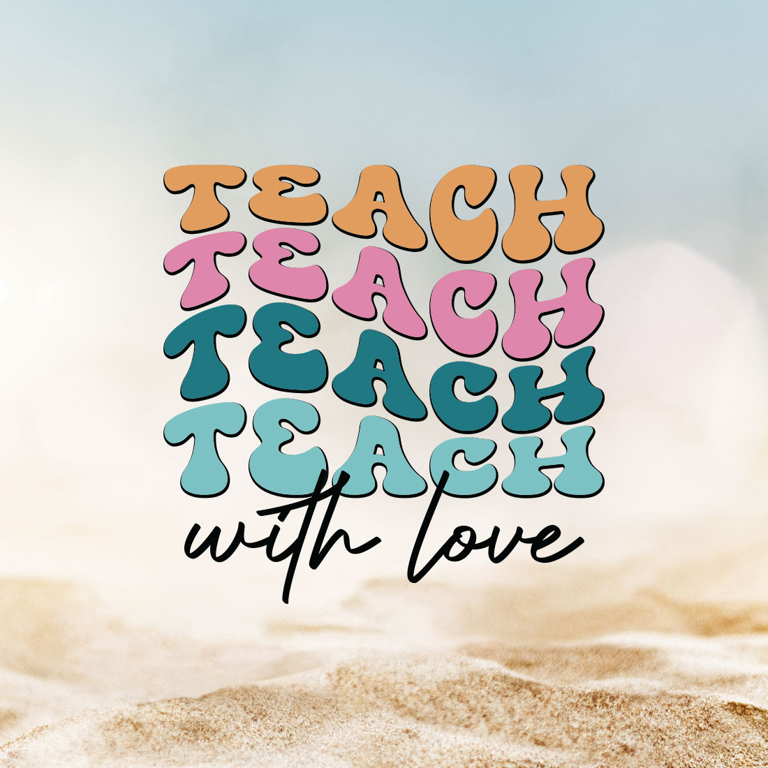 Teach With Love Teacher's Day T-shirt Design cover image.